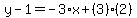 y-1=-3%2Ax%2B%283%29%282%29