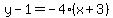 y-1=-4%28x%2B3%29
