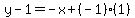 y-1=-x%2B%28-1%29%281%29