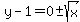 y-1=0%2B-+sqrt%28x%29