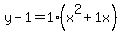 y-1=1%28x%5E2%2B1x%29