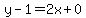 y-1=2x%2B0