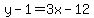 y-1=3x-12