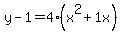 y-1=4%28x%5E2%2B1x%29