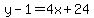 y-1=4x%2B24