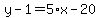 y-1=5%2Ax-20