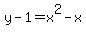 y-1=x%5E2-x