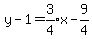 y-1+=+expr%283%2F4%29x-9%2F4