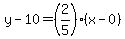 y-10=%282%2F5%29%28x-0%29