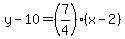 y-10=%287%2F4%29%28x-2%29