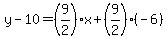 y-10=%289%2F2%29x%2B%289%2F2%29%28-6%29