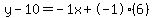 y-10=-1x%2B-1%286%29
