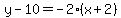 y-10=-2%28x%2B2%29
