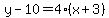 y-10=4%28x%2B3%29