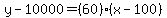 y-10000=%2860%29%28x-100%29