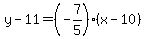 y-11=%28-7%2F5%29%28x-10%29