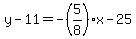 y-11=-%285%2F8%29x-25