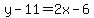 y-11=2x-6