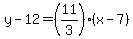 y-12=%2811%2F3%29%28x-7%29