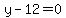 y-12=0