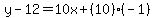 y-12=10x%2B%2810%29%28-1%29