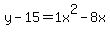 y-15=1+x%5E2-8+x