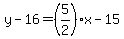y-16=%285%2F2%29x-15