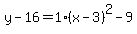 y-16=1%28x-3%29%5E2-9
