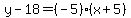 y-18=%28-5%29%28x%2B5%29