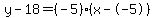 y-18=%28-5%29%28x--5%29