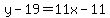 y-19=11x-11