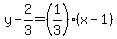 y-2%2F3=%281%2F3%29%28x-1%29