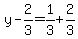 y-2%2F3=1%2F3%2B2%2F3