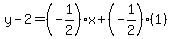 y-2=%28-1%2F2%29x%2B%28-1%2F2%29%281%29