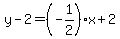 y-2=%28-1%2F2%29x%2B2