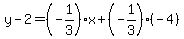 y-2=%28-1%2F3%29x%2B%28-1%2F3%29%28-4%29