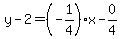 y-2=%28-1%2F4%29%2Ax-0%2F4