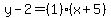 y-2=%281%29%28x%2B5%29