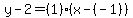 y-2=%281%29%28x-%28-1%29%29