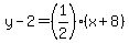 y-2=%281%2F2%29%28x%2B8%29