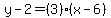 y-2=%283%29%28x-6%29