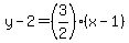 y-2=%283%2F2%29%2A%28x-1%29