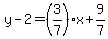 y-2=%283%2F7%29x%2B9%2F7