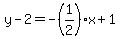 y-2=-%281%2F2%29x%2B1