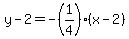 y-2=-%281%2F4%29%28x-2%29