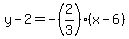 y-2=-%282%2F3%29%28x-6%29