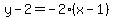 y-2=-2%28x-1%29