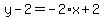 y-2=-2%2Ax%2B2