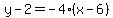 y-2=-4%28x-6%29