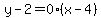 y-2=0%28x-4%29